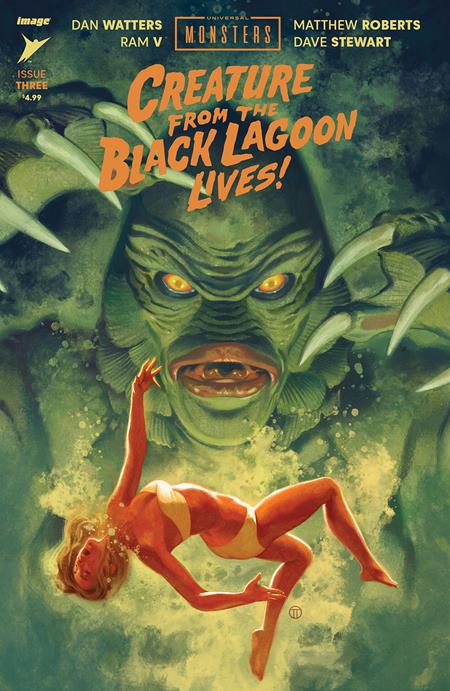 UNIVERSAL MONSTERS CREATURE FROM THE BLACK LAGOON LIVES #3 (OF 4) CVR B JULIAN TOTINO TEDESCO VAR - End Of The Earth Comics