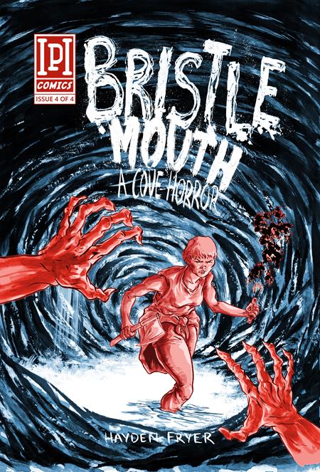 BRISTLEMOUTH A COVE HORROR #4 (OF 4) - End Of The Earth Comics