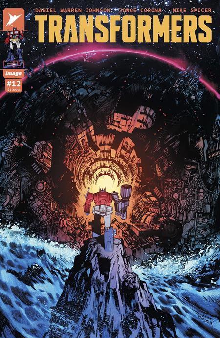 TRANSFORMERS #12 CVR A DANIEL WARREN JOHNSON & MIKE SPICER - End Of The Earth Comics