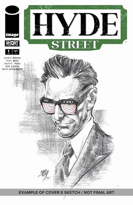 HYDE STREET #1 CVR E INC 1:1000 IVAN REIS ORIGINAL ART CONVENTION SKETCH COVER VAR (LIMIT ONE PER STORE) - End Of The Earth Comics