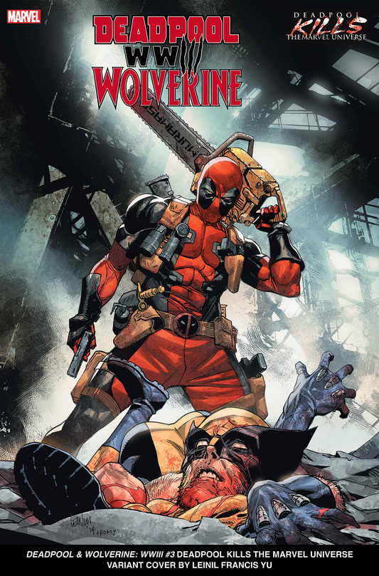 DEADPOOL & WOLVERINE: WWIII #3 LEINIL YU DEADPOOL KILLS THE MARVEL UNIVERSE VARIANT - End Of The Earth Comics