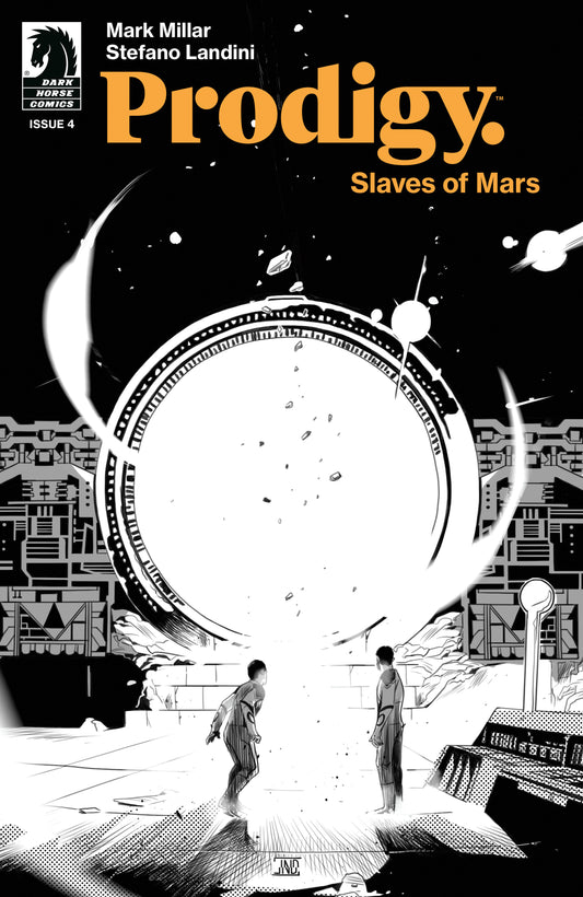 Prodigy: Slaves of Mars #4 (CVR B) (B&W) (Stefano Landini) - End Of The Earth Comics